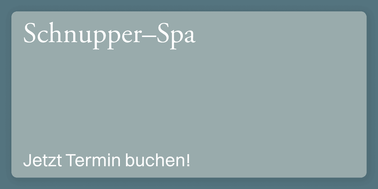Schnupper–Spa