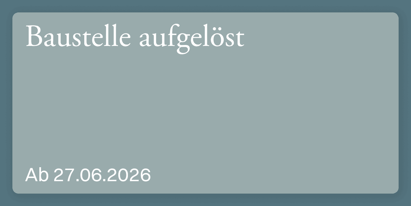 Baustelle aufgelöst